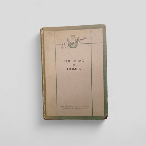 The Iliad of Homer – Translated by Alexander Pope - Books Worth Keeping